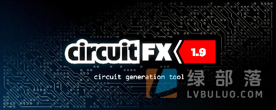 AE脚本-电路板图像动画生成工具 circuitFX v1.91