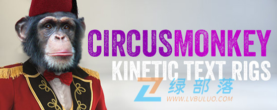 AE脚本-动态文字排版与 3D 翻转动画脚本 CircusMonkey V1.12