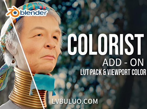 Blender插件-专业色彩分级工具LUTs调色 Colorist Pro v1.4.2