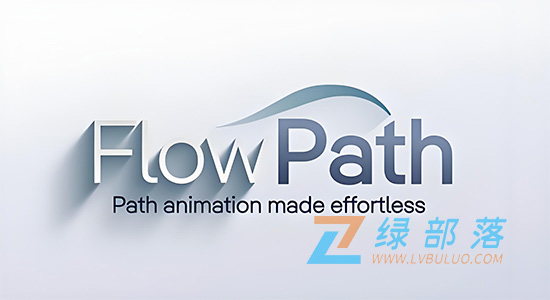 AE脚本-高级路径动画控制脚本 FlowPath v1.0