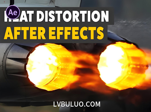 中文汉化版-热浪扭曲变形视觉特效 Heat Distortion v1.0.32 Win