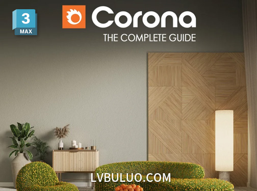 3ds Max插件-高性能实时交互CR渲染器热修复版 Corona Renderer 13 hotfix 2