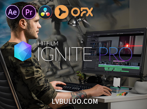 AE/PR/OFX/达芬奇插件-视觉特效合成插件套装 FXhome Ignite Pro 2021.1 Win