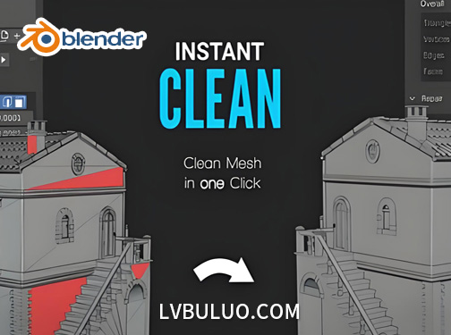 Blender插件-场景智能清理与优化插件 Instant Clean v2.2.1