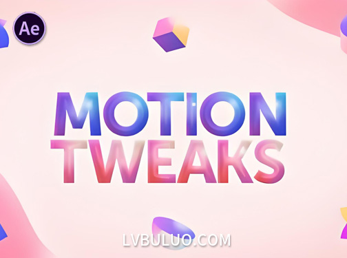 AE脚本-MG运动图形动画效率工具包 Motion Tweaks v1.1.1