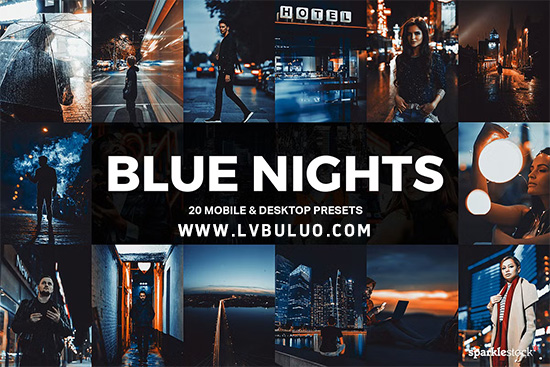 20个黑金城市夜景蓝橙色调调色预设 20 Blue Nights Lightroom Presets