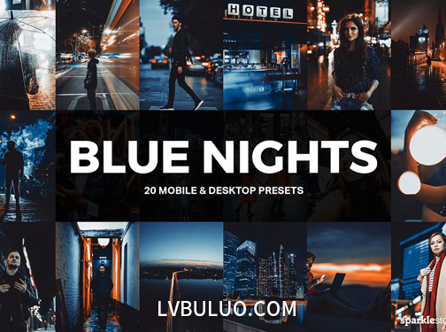 20个黑金城市夜景蓝橙色调调色预设 20 Blue Nights Lightroom Presets