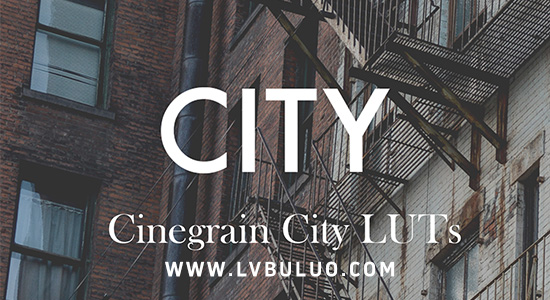 24个复古电影城市建筑调色预设+达芬奇节点预设 CineGrain – City