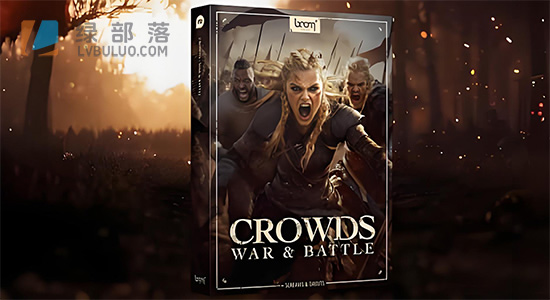 音效素材-3935种史诗古代战争打斗千军万马人群喊叫场景音效 Crowds