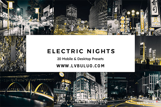 20个城市电流灯光夜景蓝黄色调调色预设 20 Electric Nights Lightroom Presets
