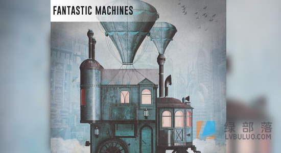 音效素材-73种蒸汽机械运转工作无损音效 Fantastic Machines