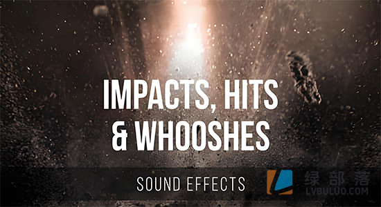 音效素材-539个冲撞击打呼啸金属打击等音效 Impacts Hits Whooshes