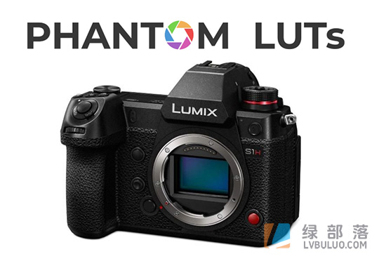 G3G4更新PANASONIC松下S1h/S5/S5II 仿阿莱Arri 和电影胶片预设 Phantom LUTs for Panasonic S1h/S5/S5II Film LUTs+Arri LUTs Update G3/G4