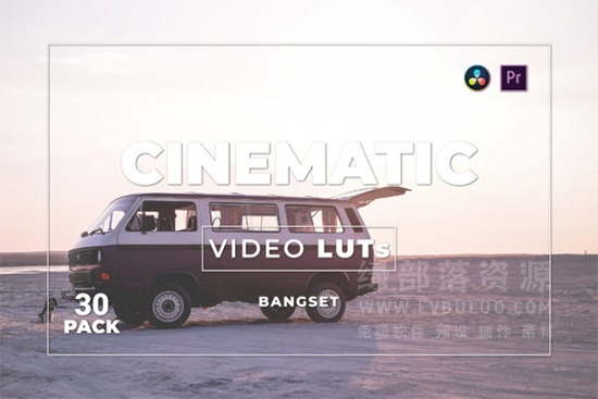 第30款短视频Vlog电影感色彩视频图片调色预设包 Bangset Cinematic Pack 30 Video LUTs