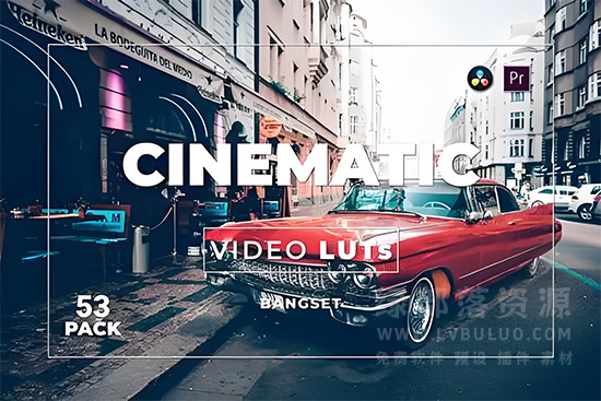 第53款短视频Vlog电影感色彩视频图片调色预设包 Bangset Cinematic Pack 53 Video LUTs