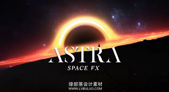 4K图片视频 130个科幻太空特效星云黑洞行星地球陨石合成素材 Big Films ASTRA Space Pack