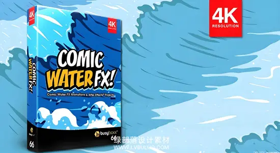 4K视频素材+AE模板 109个二维卡通液体波浪动画水流翻腾MG特效 Comic Water FX