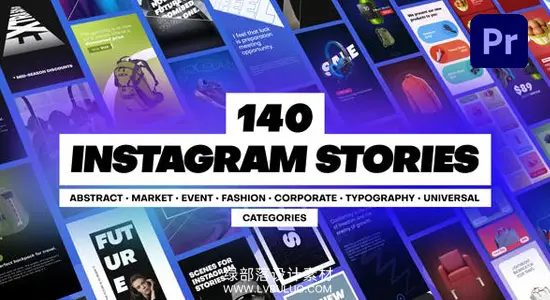 PR模板 140个竖屏封面动画图文展示介绍设计 Instagram Stories Pack