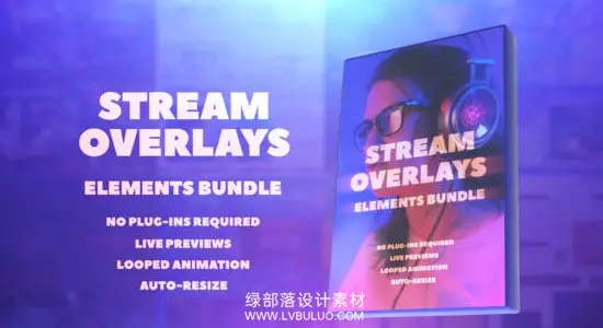AE模板 60组彩色图形流叠加元素标题直播视频边框场景动画 Stream Overlays Elements Bundle