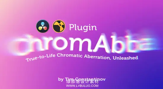 达芬奇OFX插件 真实光学色差边缘色散分离视觉特效 Chromabba Win