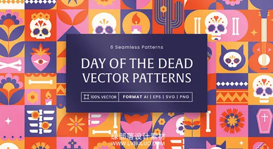 矢量素材 墨西哥亡灵节主题艺术插图无缝纹理图案 Day of the Dead Patterns Set