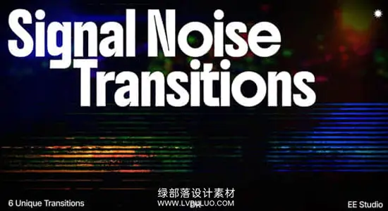 达芬奇预设 6组信号故障噪波视觉转场过渡包 Signal Noise Transitions