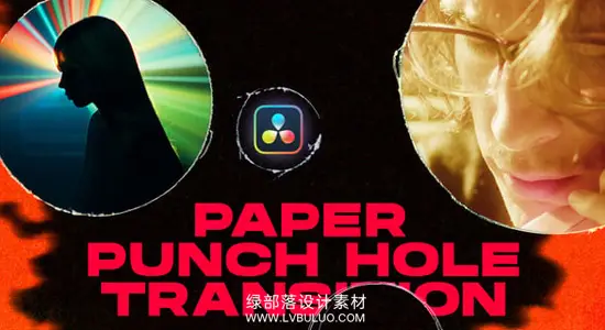 达芬奇模板 创意复古电影胶片纸张打孔转场过渡特效包 Paper Punch Hole Transitions