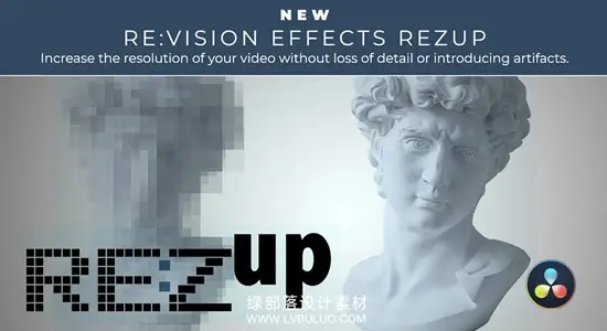 达芬奇插件 视频分辨率智能放大画质增强修复工具 REVisionFX REZup Win