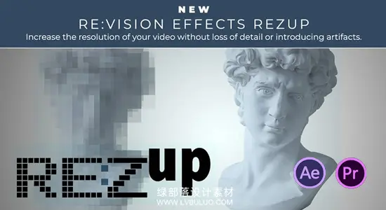 AE/PR插件 视频分辨率智能放大画质增强修复工具 REVisionFX REZup Win