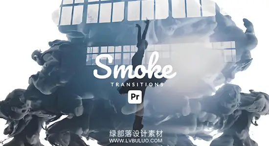 PR模板 36种水墨烟雾扩散转场时尚优雅过渡动画预设 Smoke Transitions for Premiere Pro