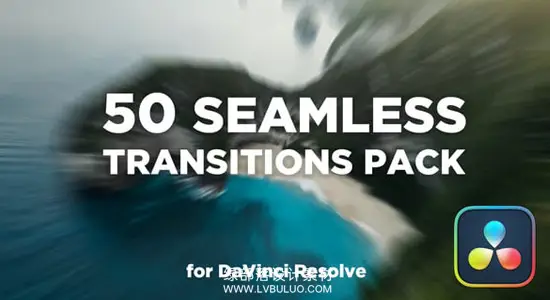 达芬奇预设 50组冲击移动旋转滚动无缝转场过渡特效 50 Seamless Transitions Pack