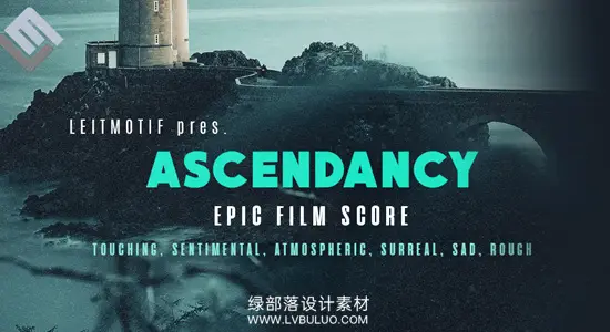 音效素材 418个史诗电影背景配乐原声带气氛渲染音效 Ascendancy – Epic Film Score