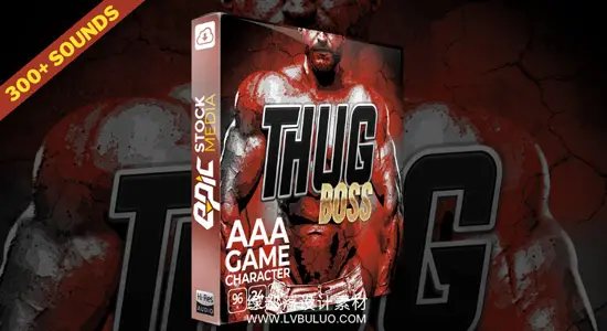 音效素材 374种3A游戏暴徒Boss角色嘶吼尖叫战斗无损音效 Epic Stock Media – AAA Game Character Thug Boss