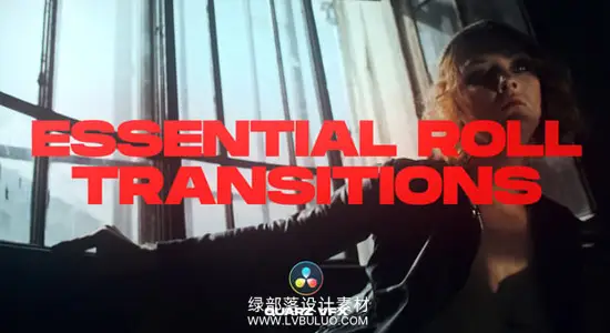 达芬奇预设 52种滚动滑动卷动转场过渡特效 Essential Roll Transitions for DaVinci Resolve