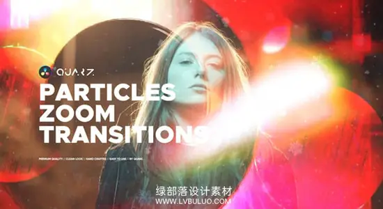 达芬奇预设 22种穿孔漏光光效粒子效果转场过渡动画 Particles Zoom Transitions for DaVinci Resolve