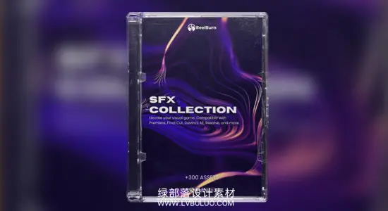音效素材 300个电影感预告片氛围渲染 ReelBurn – SFX Collection