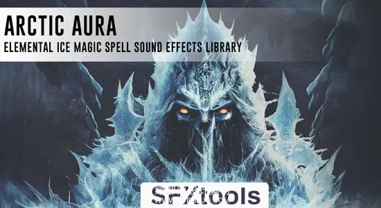 音效素材 212种魔法法术咒语冰冻爆炸冲击无损音效 SFXTools – Arctic Aura