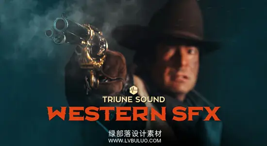 音效素材 790个西部电影风格枪支打斗马刺鞭子敲击合成音效 Triune Digital – Western Film SFX