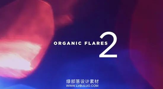 视频素材 26个梦幻镜头有机光晕耀斑光效叠加转场动画 Organic Flares 2