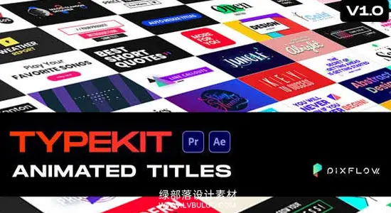 AE/PR模板 557个现代图形动态文字标题排版动画 Typekit Animated Titles