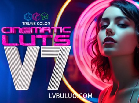 25款欧美风格经典电影大片摄影调色预设 Triune Digital – Cinematic LUTs V7