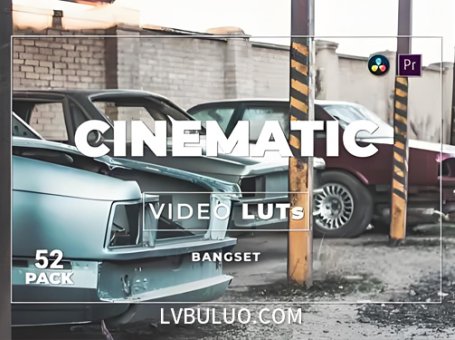 第52款短视频Vlog电影感色彩视频图片调色预设包 Bangset Cinematic Pack 52 Video LUTs