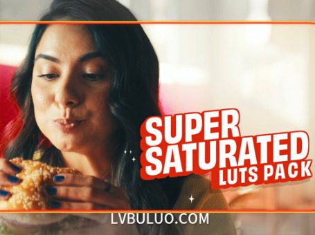 10个超饱和度鲜活色彩分级视频图片调色预设 Super Saturated LUTs